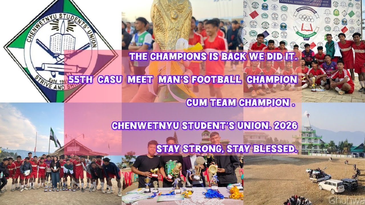  Welcome home 55th CASU meet man's football team champion, Chenwetnyu student's union 2026.