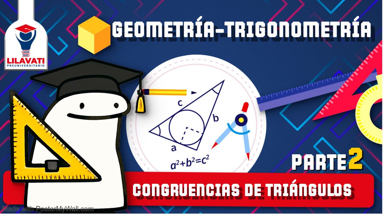 CONGRUENCIA DE TRIANGULOS PARTE 2