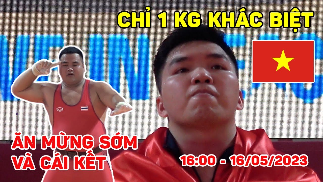 SEA Games 32 | NGHẸT THỞ đến gi&acirc;y cuối c&ugrave;ng, Trần Đ&igrave;nh Thắng gi&agrave;nh V&Agrave;NG chỉ với 1 KILOGRAM