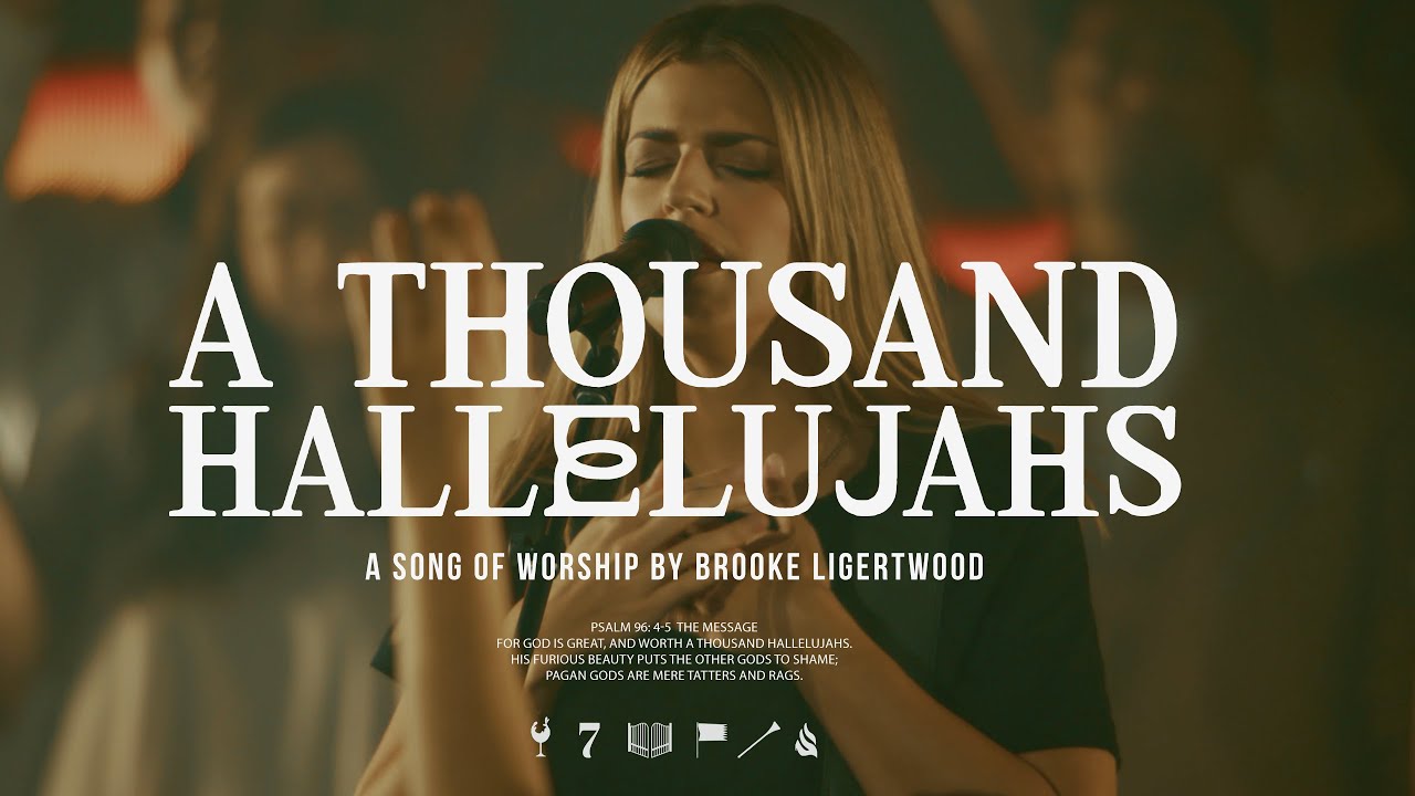 Brooke Ligertwood - A Thousand Hallelujahs (Live Video)
