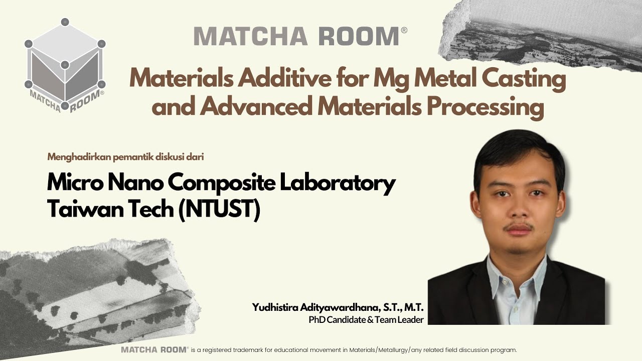 [MATCHA ROOM] Materials Additive for Mg Metal Casting and Advanced Materials Processing