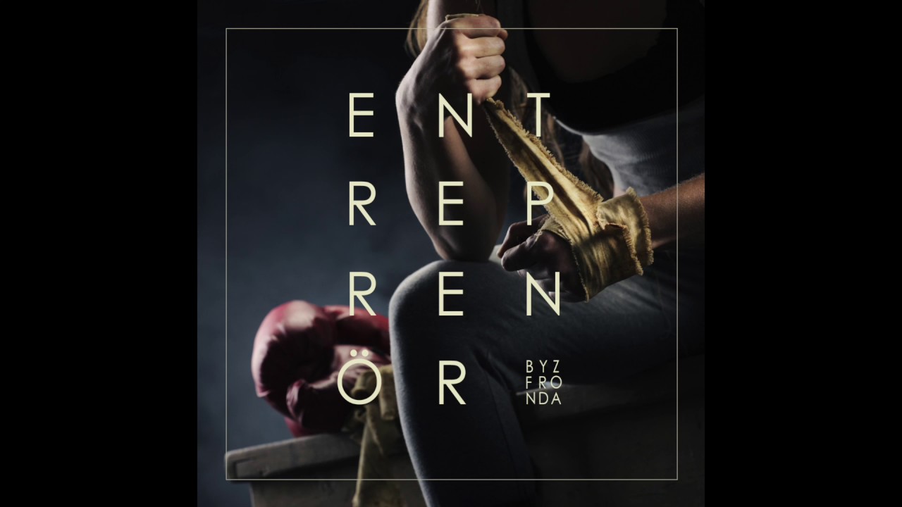 Byz & Fronda - Entreprenör