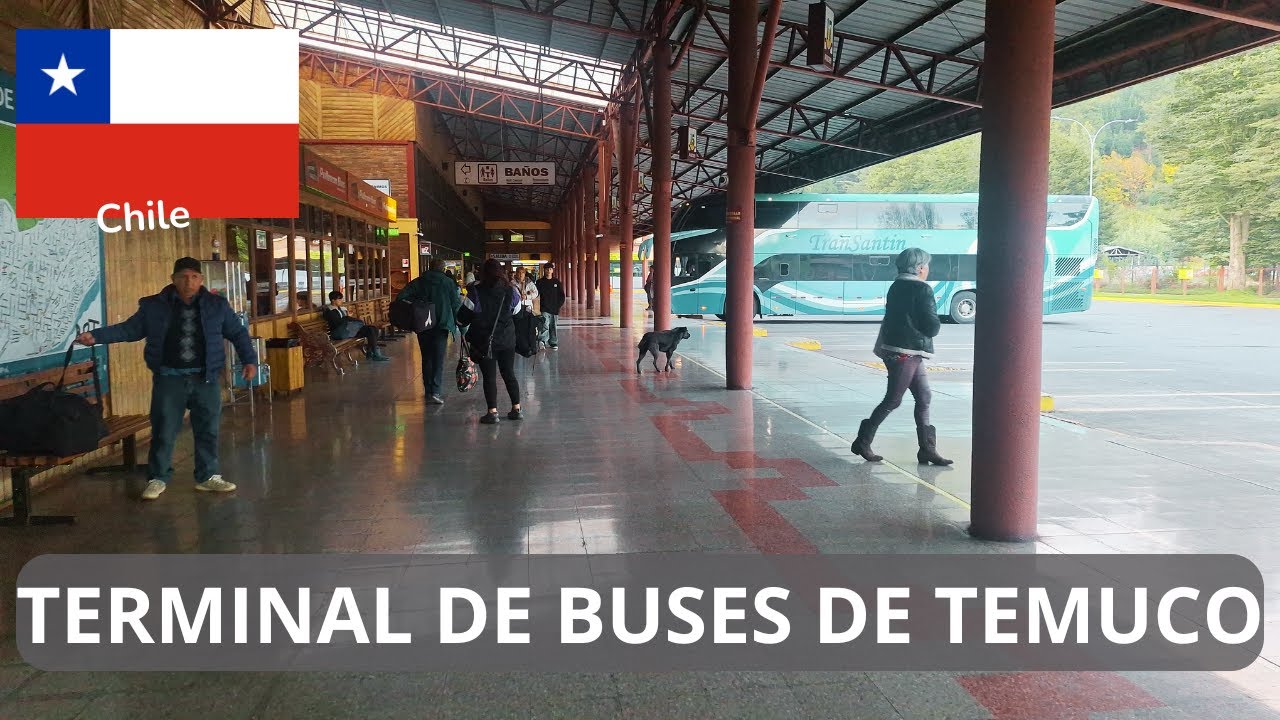 🚍 Terminal de buses de TEMUCO 🇨🇱