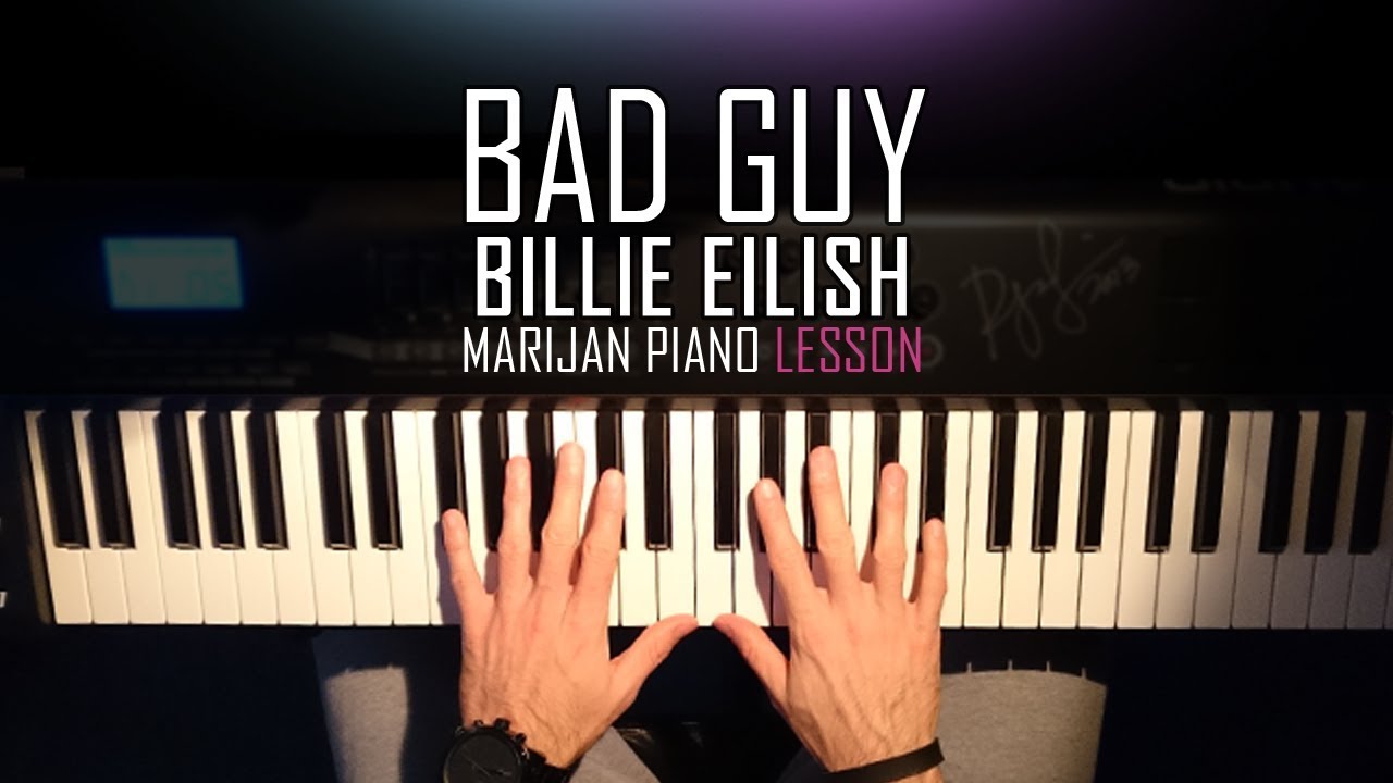 How To Play: Billie Eilish - Bad Guy | Piano Tutorial Lesson + Sheets