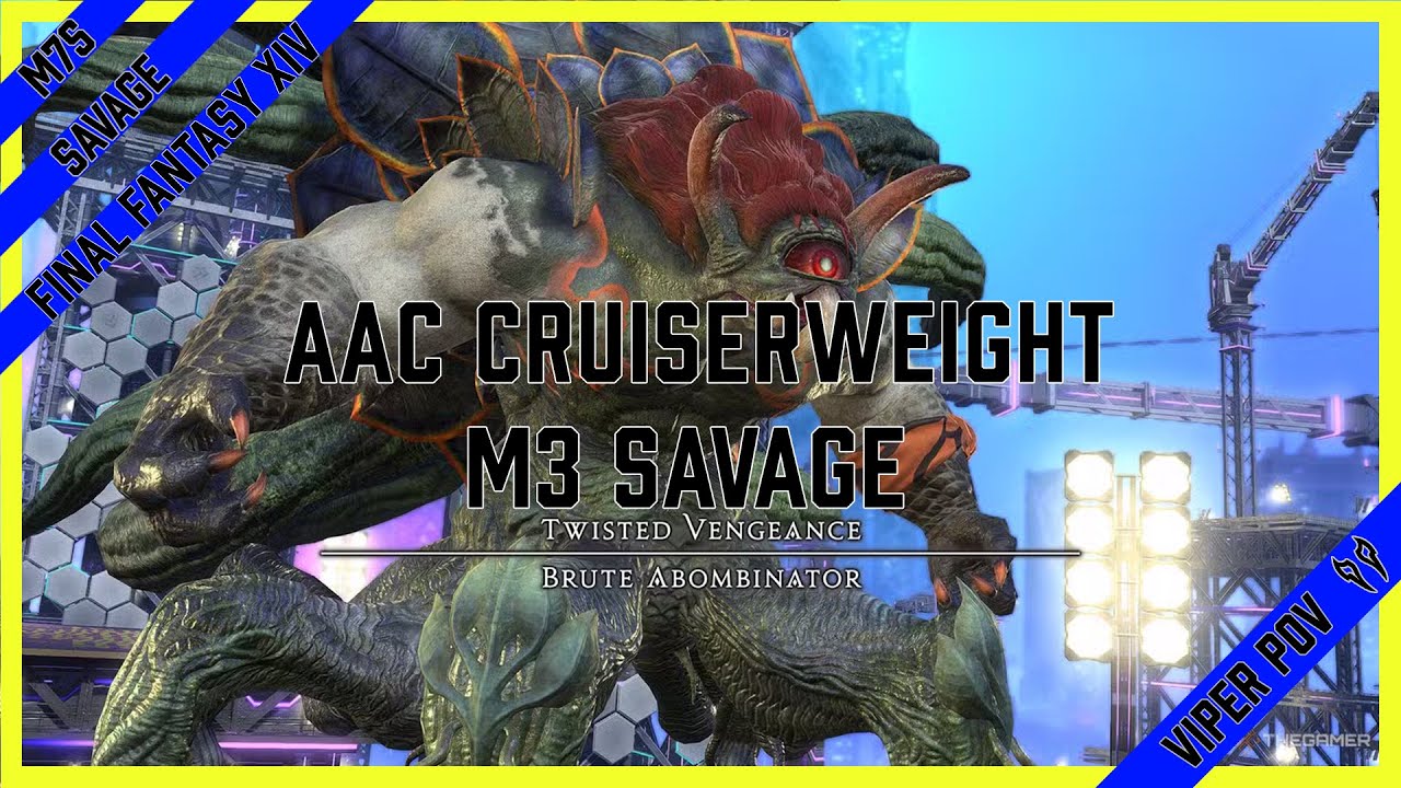 Final Fantasy XIV | AAC Cruiserweight M3 Savage [M7s] [Brute Abombinator] [Viper POV]