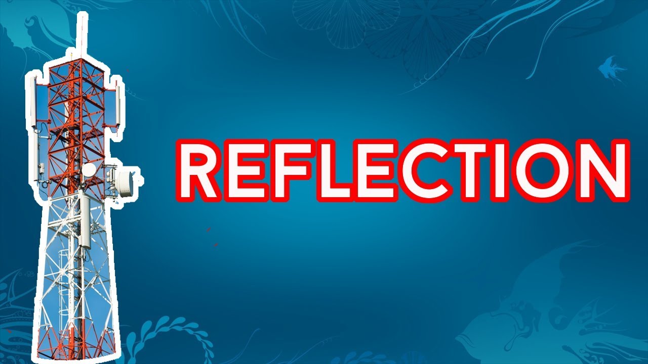 Propagation Effect in Wireless Communication| Reflection