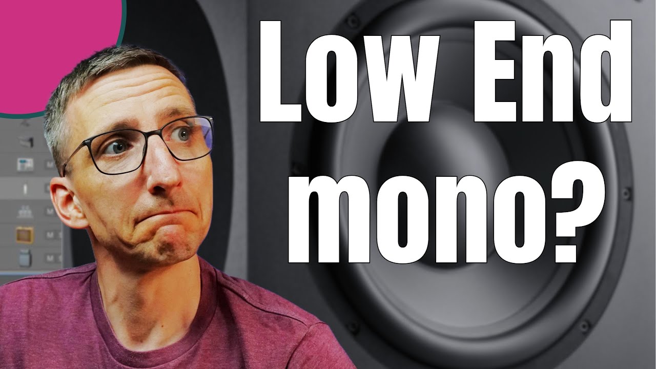 Low End mono mischen?