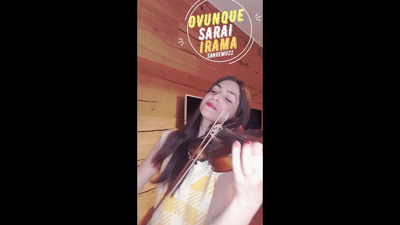 OVUNQUE SARAI Irama Violin cover Festival Di SANREMO 2022