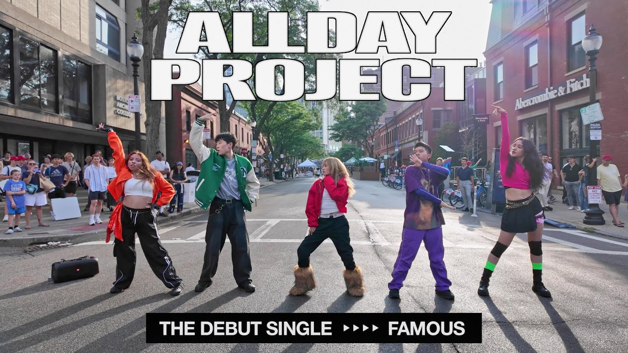 [KPOP IN PUBLIC - ONE TAKE] ALLDAY PROJECT - ‘FAMOUS’ | HUSH BOSTON