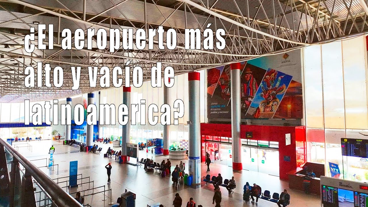 ¿AEROPUERTO MÁS ALTO Y VACÍO DEL MUNDO? | BOLIVIA - EL ALTO |