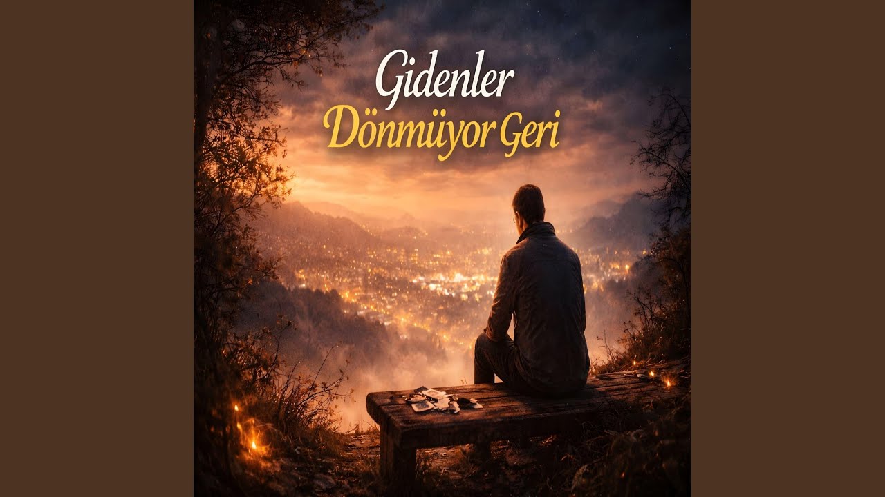 Gidenler Dönmüyor Geri