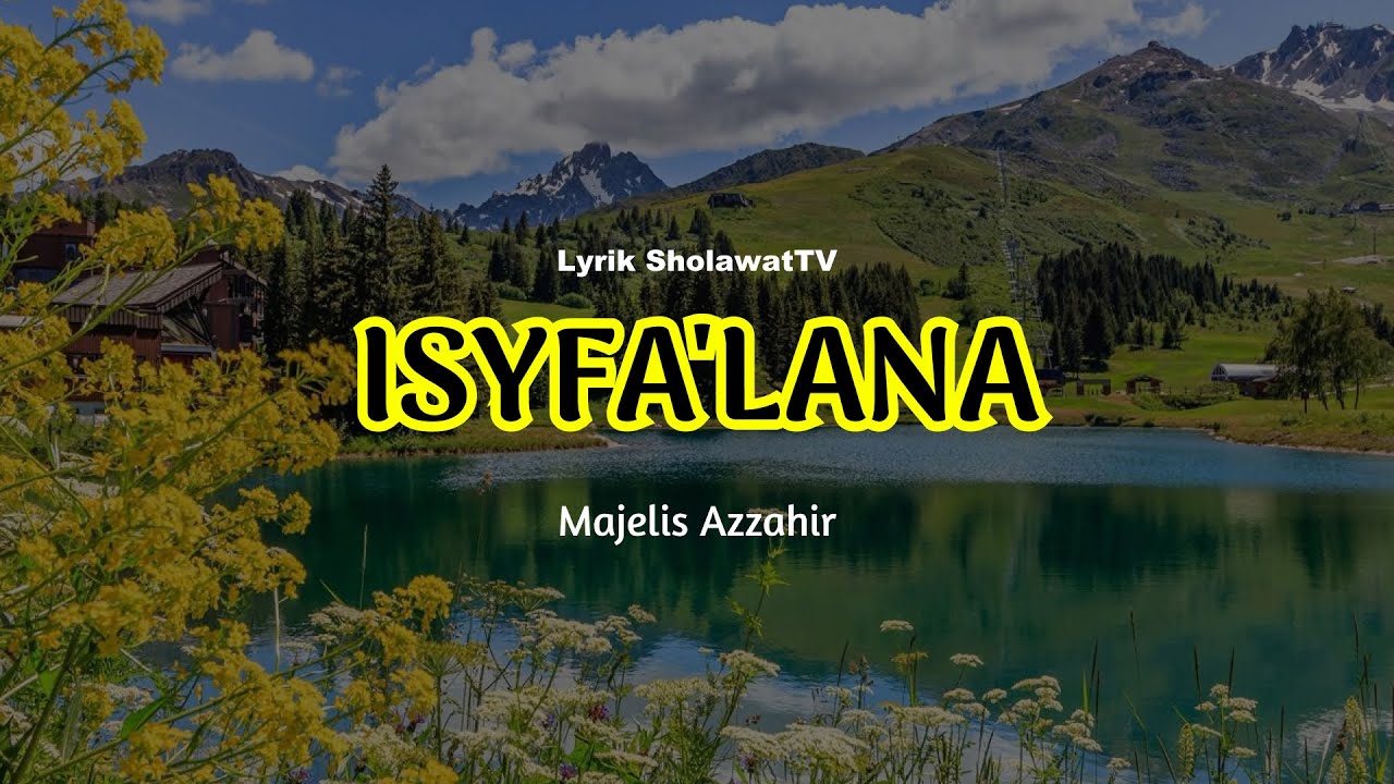 ISYFA'LANA - MAJELIS AZZAHIR || LIRIK TERJEMAHAN INDONESIA