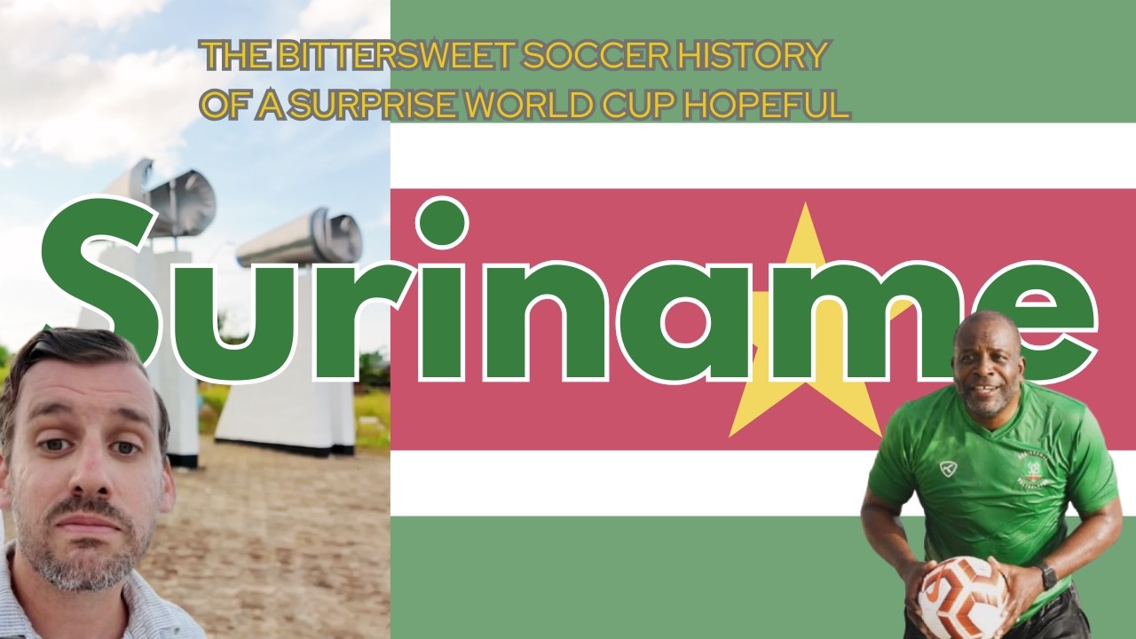 Suriname: The shock 2026 World Cup hopeful overcoming tragedy & finding identity