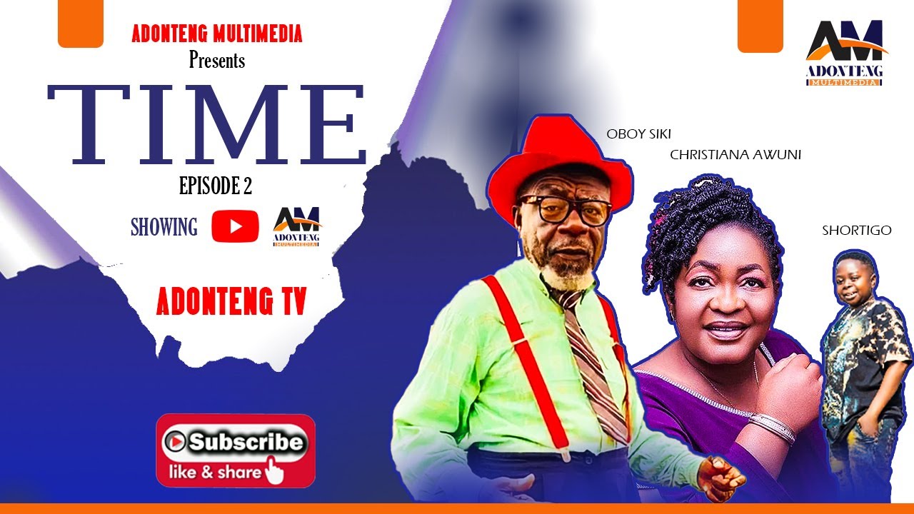 ⏰TIME | EP.2 FT. BIG AKWESE| CHRISTIANA AWUNI Emotional / Life Story   ⏰✨✔ | Movie #fyp #ViralMovie