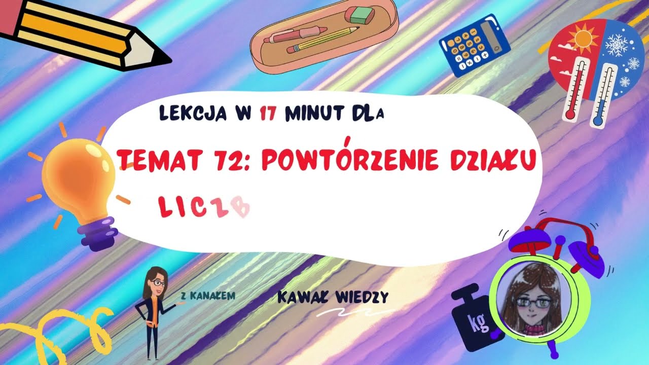 KLASA 6 LEKCJA 72 Powtórzenie działu liczby dodatnie i ujemne