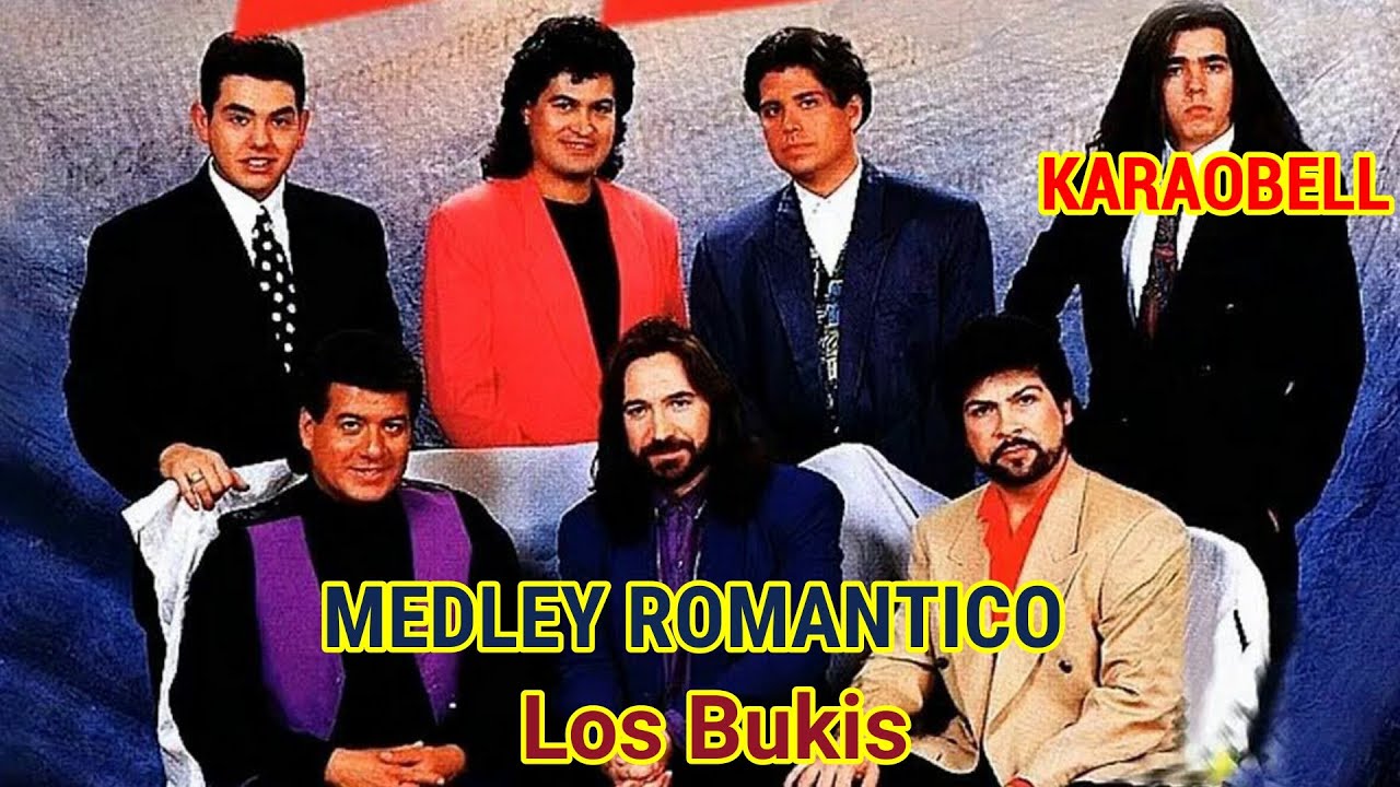 Los Bukis   Medley Romántico karaoke KB
