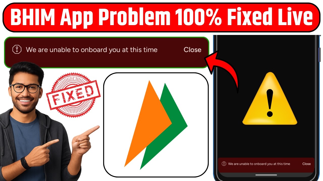 BHIM App Problem We are unable to onboard you at this time Problem Fixed New Method 100% Working
