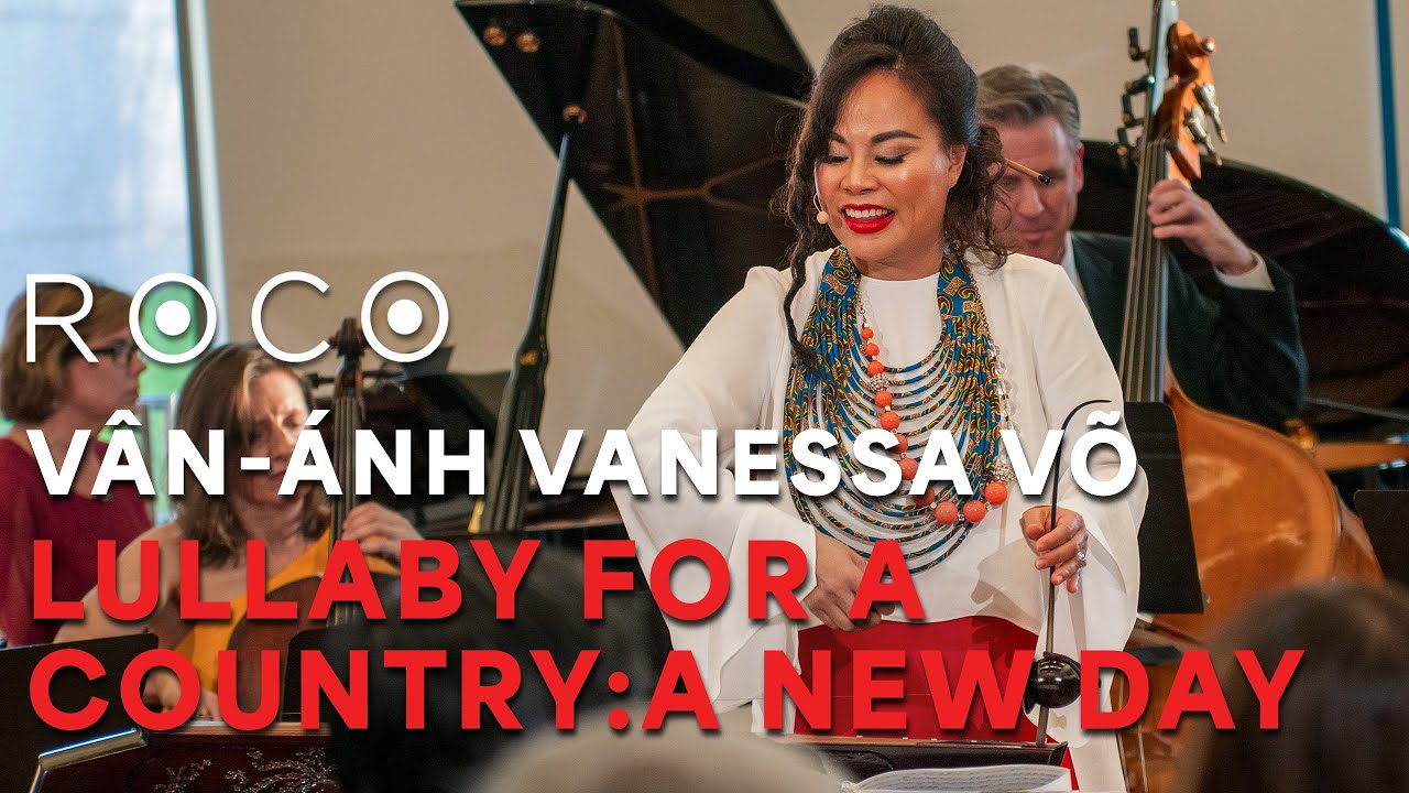 Vân-Ánh Vanessa Võ's Lullaby for a Country - A New Day (ROCO, Vân-Ánh Vanessa Võ, Jorge Parodi)