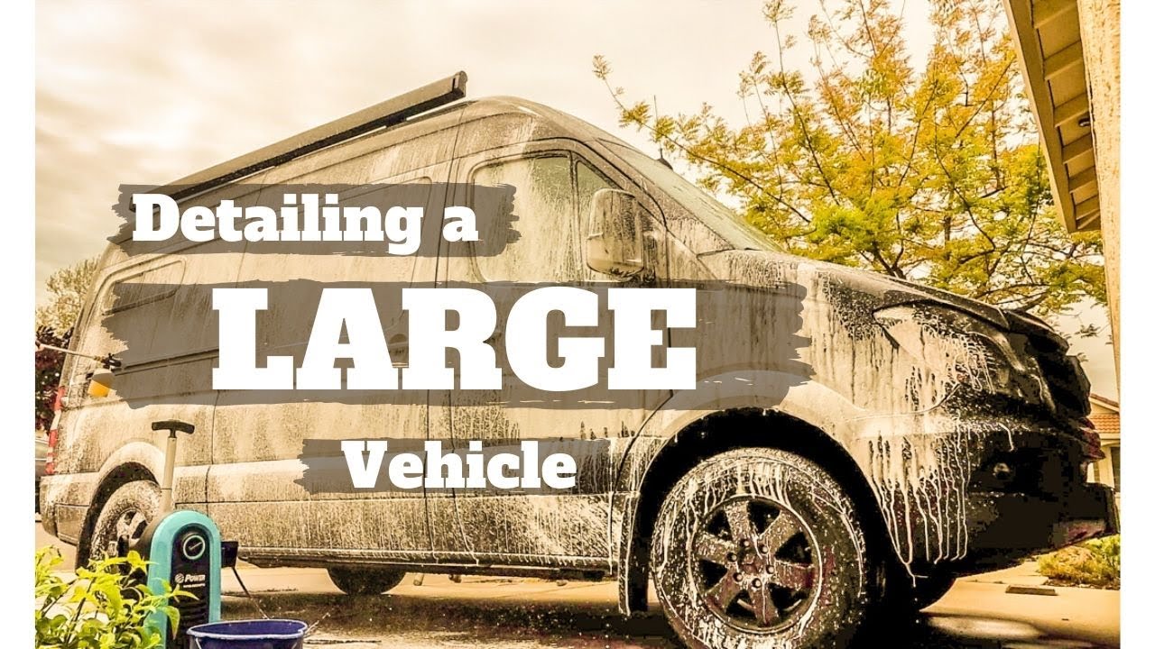 How to Detail a Large Vehicle (Van or RV)