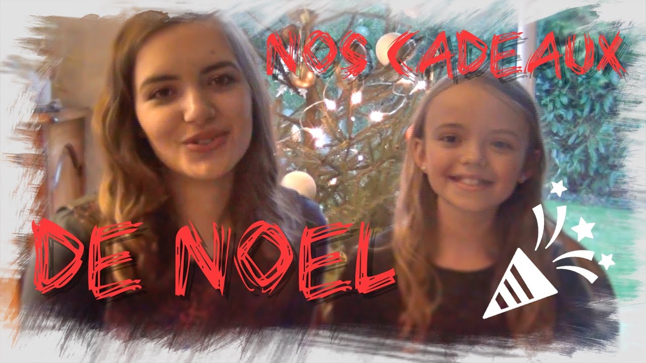 Nos Cadeaux de Noel / avec ma sœur
