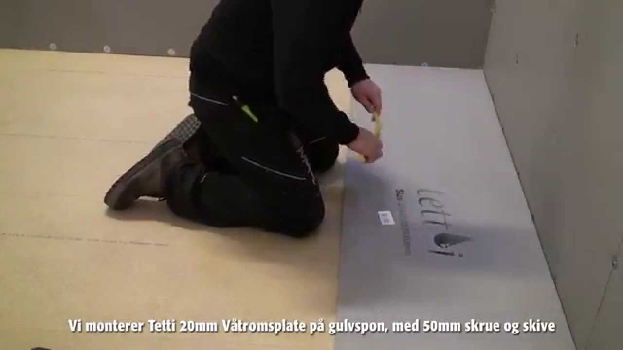 Tetti Våtromsplate - Montering på gulv