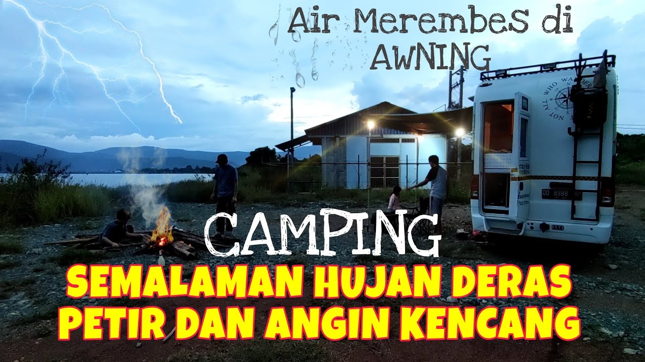CAMPING - HUJAN PETIR ANGIN KENCANG SEMALAMAN DI MOTORHOME | DANAU TOWUTI | CAMPERVAN INDONESIA