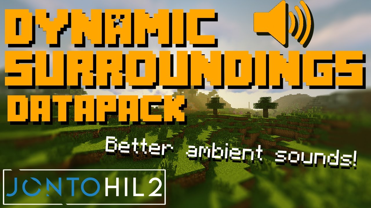 DYNAMIC SURROUNDINGS - Minecraft Datapack