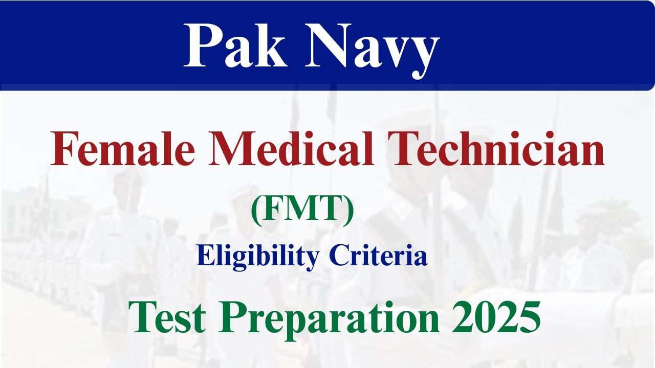 Pak Navy Female Medical Technician FMT Test Preparation 2025