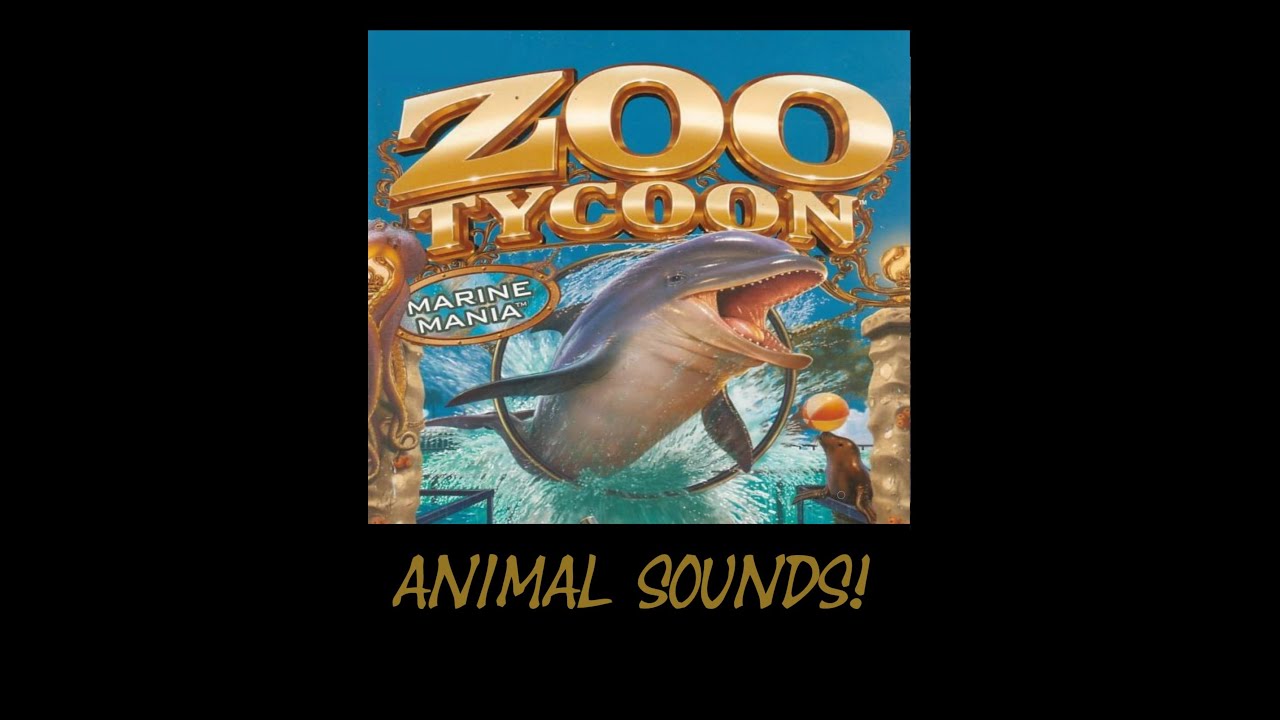 Zoo Tycoon 1 (Marine Mania) All Animal Sound Effects