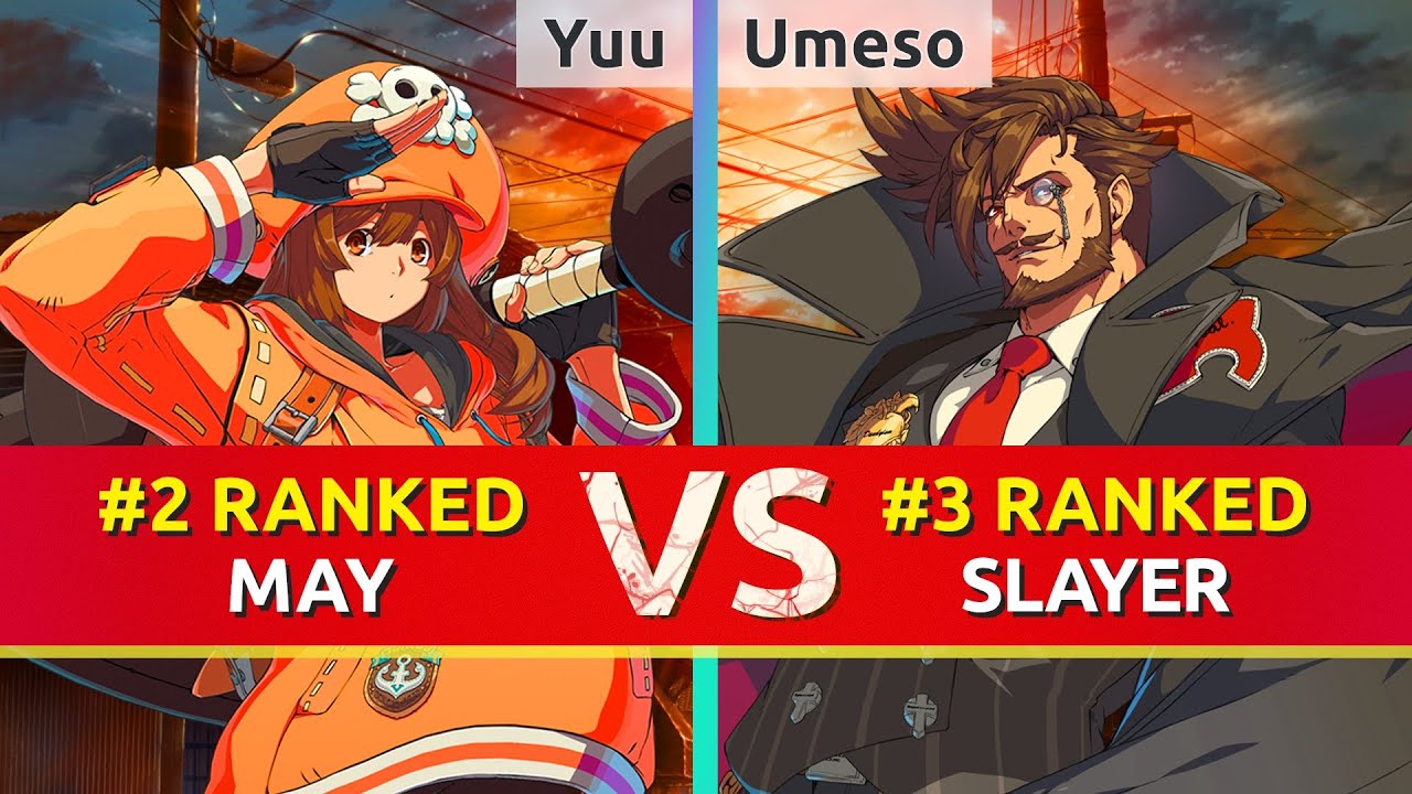 GGST ▰ Yuu (#2 Ranked May) vs Umeso (#3 Ranked Slayer). High Level Gameplay