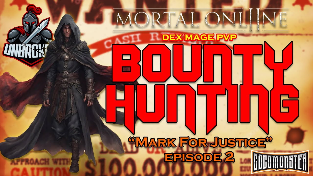 BOUNTY HUNTING SERIES - Episode 2 ( Mark For Justice) Dex Mage PVP - MORTAL ONLINE 2