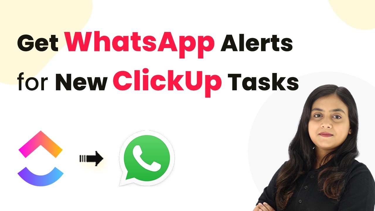 Get WhatsApp Alerts for New ClickUp Tasks Automatically 😱