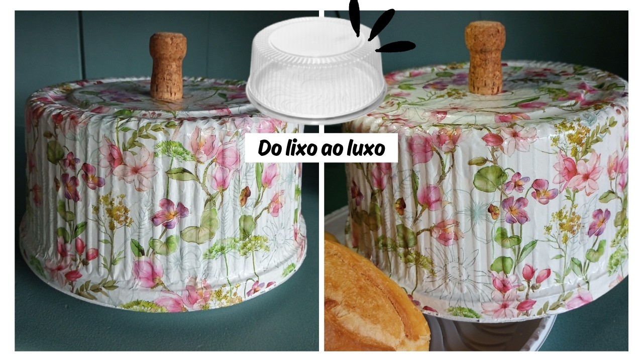FAÇA VOCÊ MESMO PORTA PÃO/BOLO decorado com embalagem plástica de bolo | Decoração | Do lixo ao luxo