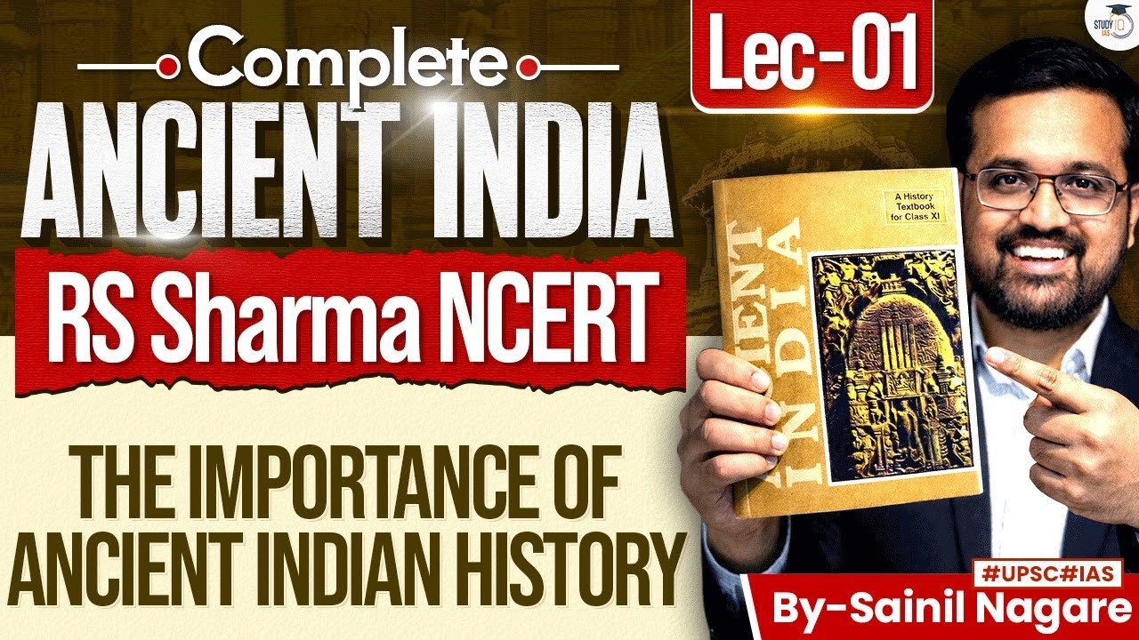 Ancient Indian History from NCERT | RS Sharma Approach | Lecture 01 | StudyIQ IAS