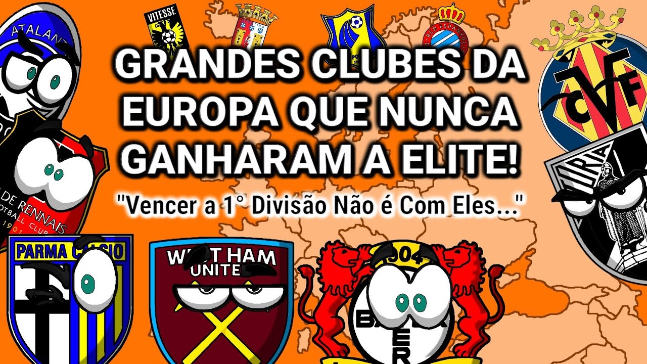 GRANDES CLUBES EUROPEUS QUE NUNCA VENCERAM A 1° DIVISÃO NACIONAL! #curiosidadesdofutebol