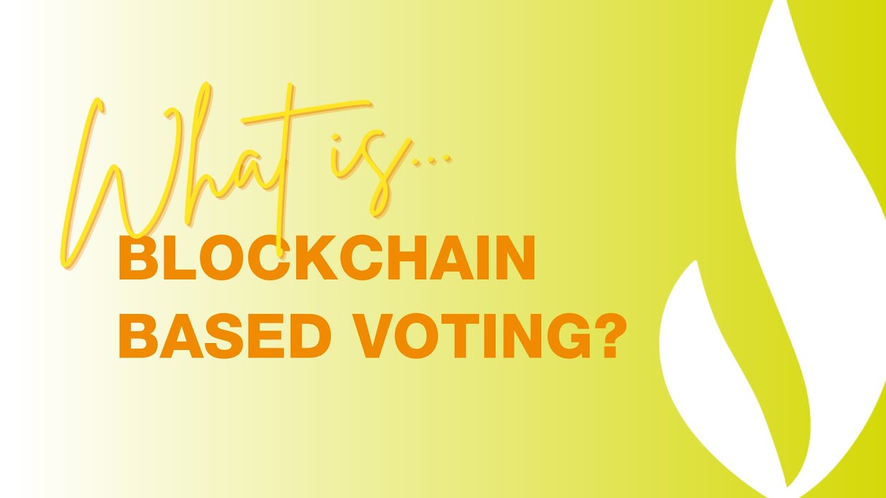 What is blockchain based voting?