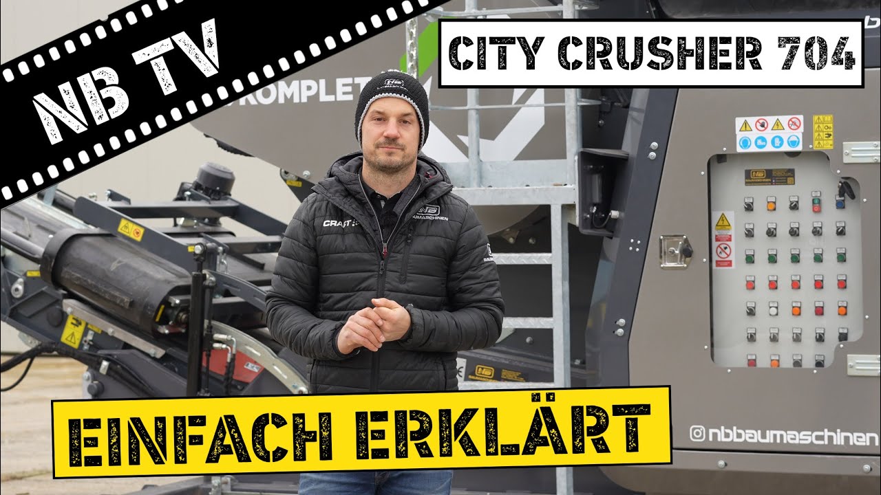 Einfach erklärt | Brechanlage I Komplet City Crusher 704 | NB Baumaschinen