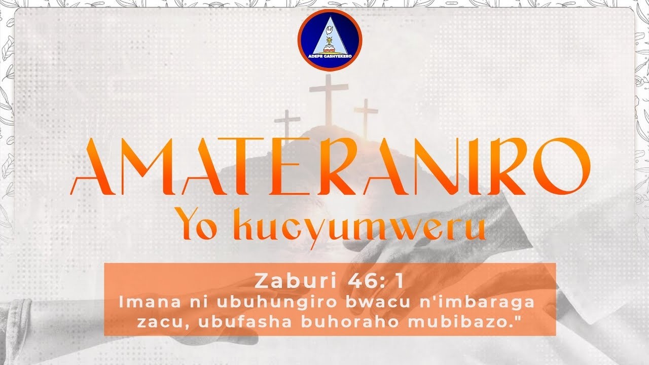 AMATERANIRO YO KUCYUMWERU ADEPR GIKONDO  kuwa 01 Wwerurwe 2026