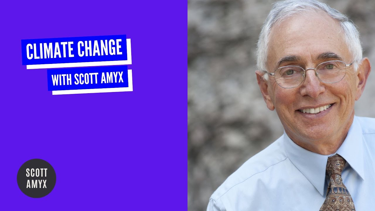 Climate Change with Scott Amyx: Dr. John J. Berger, Environmental Science and Policy Specialist
