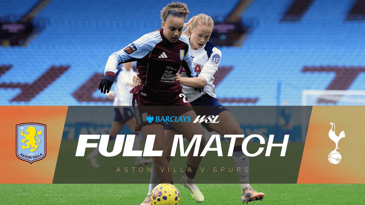 LIVE: Aston Villa v Tottenham Hotspur | Barclays WSL 25/26