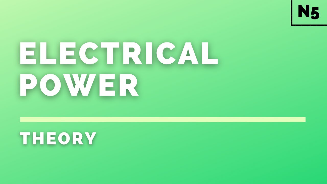 National 5 Physics | Электричество | Электрическая мощность | ТЕОРИЯ