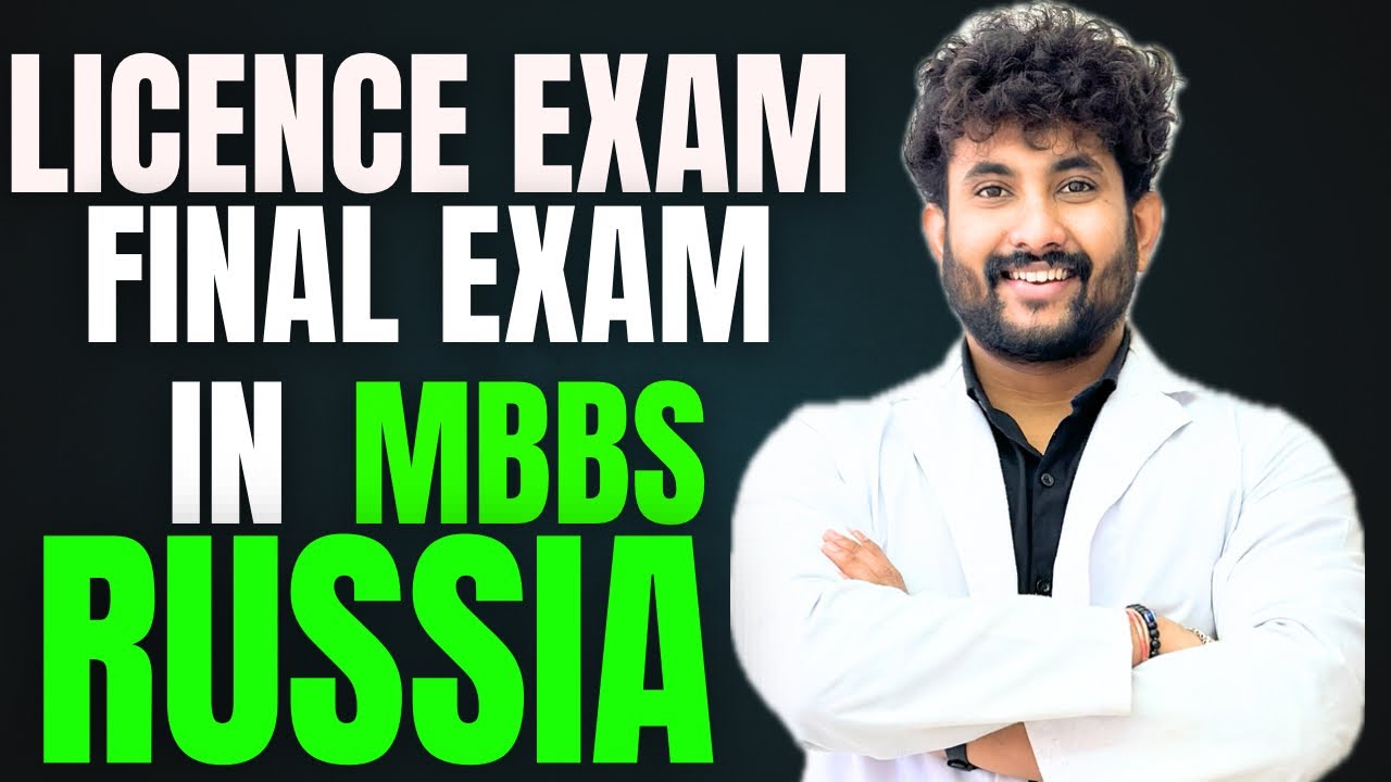 Licensing Exam For MBBS ABROAD | MBBS IN Russia | #mbbsabroad #mbbsinrussia #licenseexam #mbbsrussia