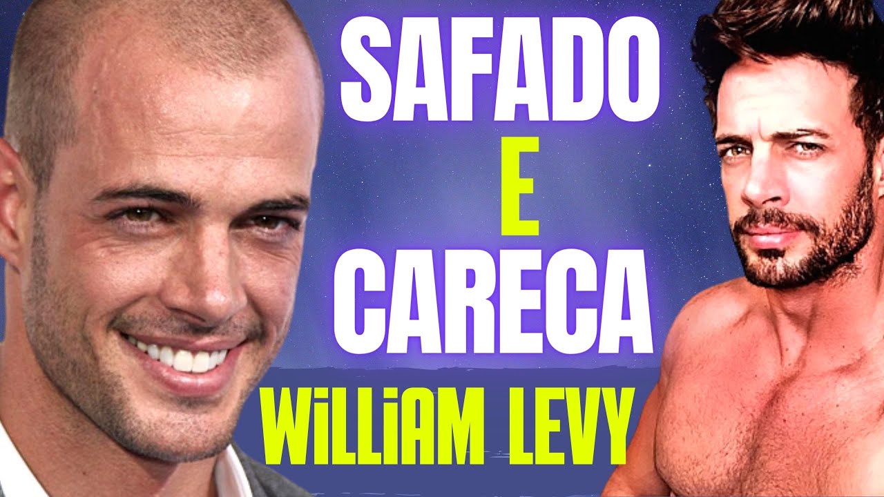 💣 WILLIAM LEVY FEZ REALITY SHOW DE SACANAGEM, IMPLANTE DE CABELO, QUASE FALIU E DEU A VOLTA POR CIMA
