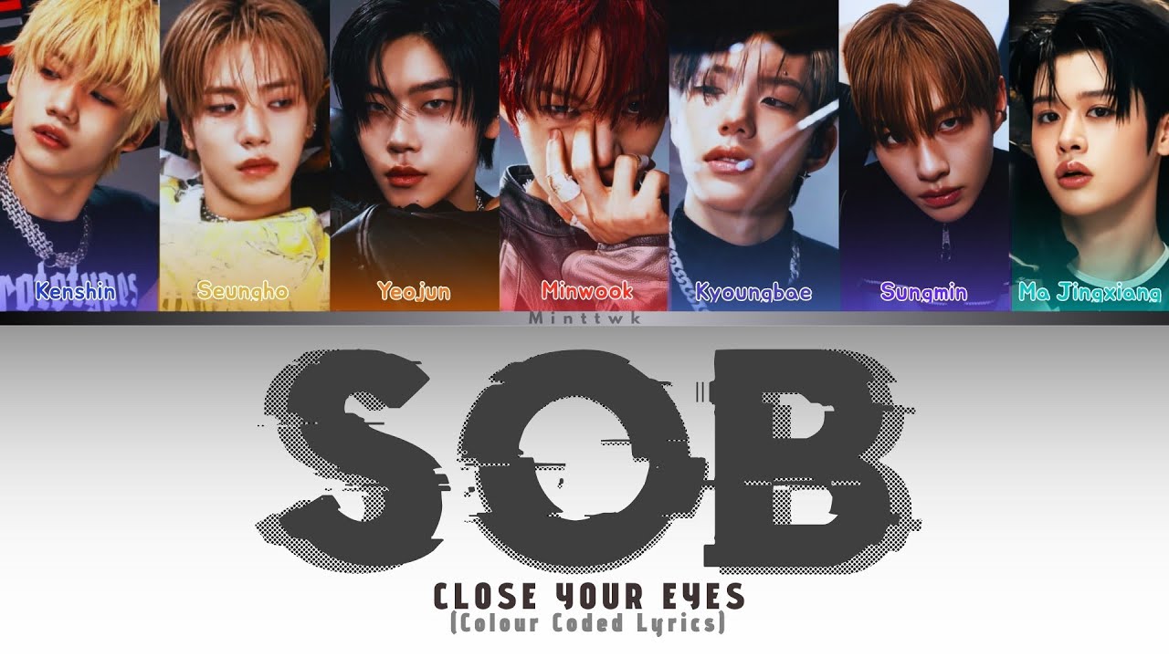 CLOSE YOUR EYES 'SOB (With Imanbek) (Colour Coded Lyrics)