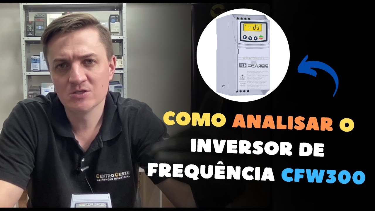 Como analisar o Inversor de Frequência CFW300 WEG 4,8A 380V