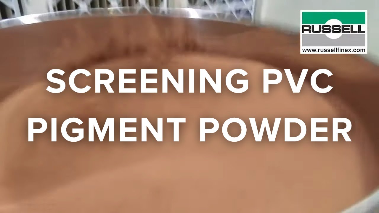 Vibratory screener removes contamination from PVC pigment powder - Russell Compact Sieve®