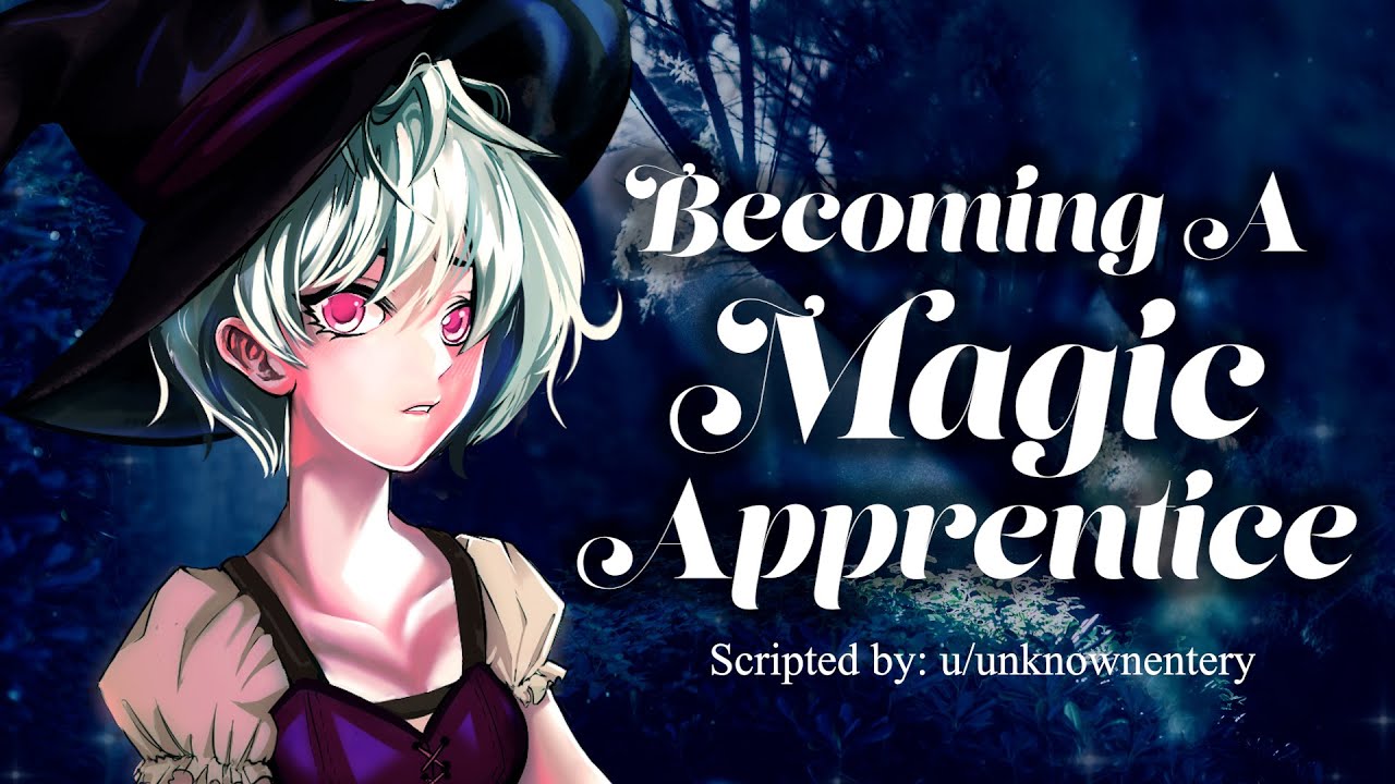 [Audio] Becoming A Magic Apprentice [F4A][Magic][Supernatural][Apprenticeship][Fantasy]