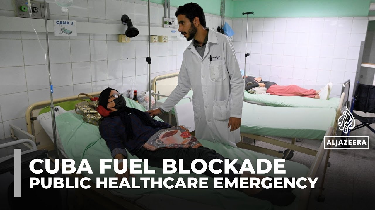US fuel blockade pushes Cuba&rsquo;s public health system to the brink