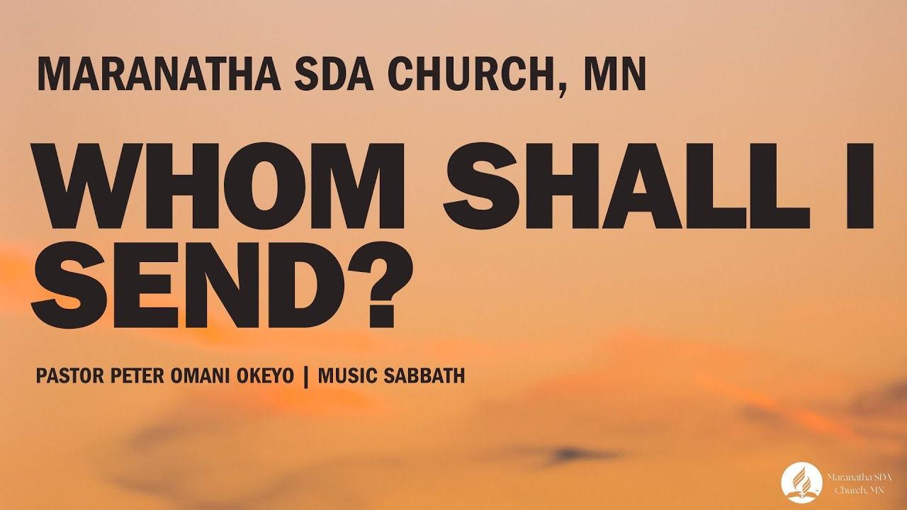 #LIVE: “ Whom Shall I Send?” : Pastor Peter Omani Okeyo 12/13/25