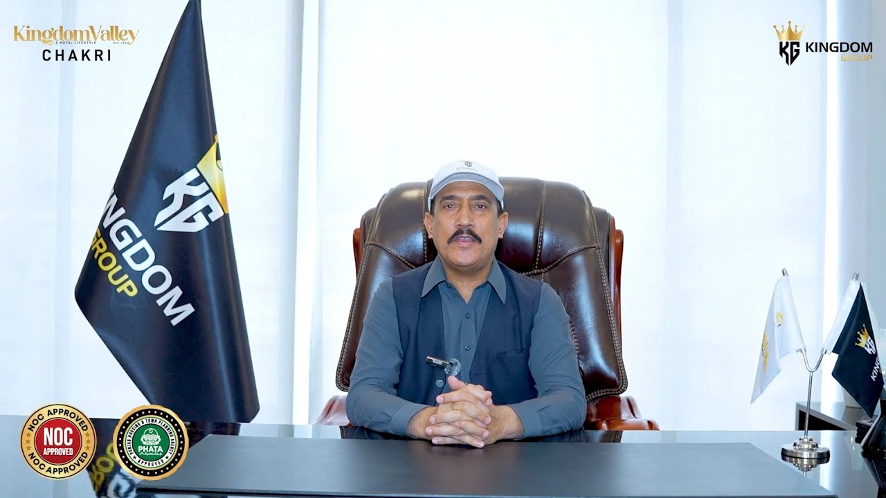 Special Message from Chairman Kingdom Group and Kingdom Valley, Mr. Ghulam Hussain Shahid